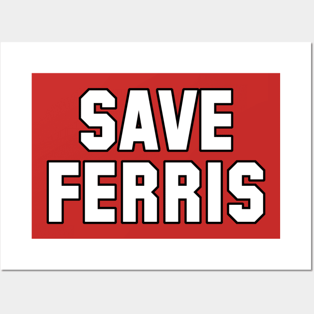 Save Ferris Wall Art by GloopTrekker